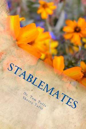 Stablemates de Tom Tufts