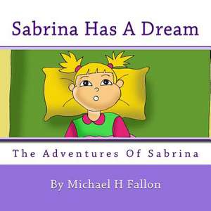 Sabrina Has a Dream de Michael H. Fallon