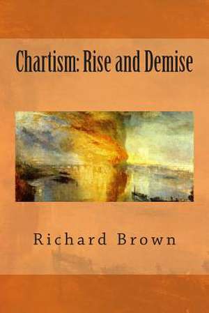 Chartism de Richard Brown