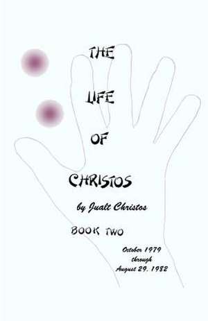 The Life of Christos Book Two de Walter Brooks