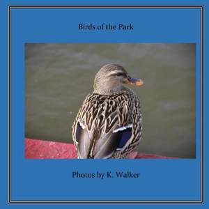 Birds of the Park de K. Walker