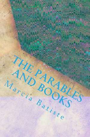 The Parables and Books de Wilson, Marcia Batiste Smith