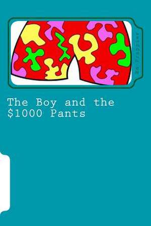 The Boy and the $1000 Pants de Em Frappier