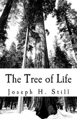 The Tree of Life de Joseph H. Still