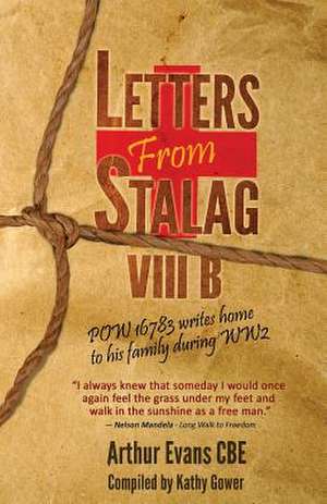 Letters from Stalag Viiib de Arthur Evans Cbe