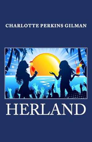 Herland de Charlotte Perkins Gilman