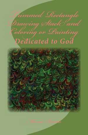 Trimmed Rectangle Drawing Stack and Coloring or Painting de Wilson, Marcia Batiste Smith