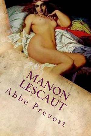 Manon Lescaut de Abbe Prevost