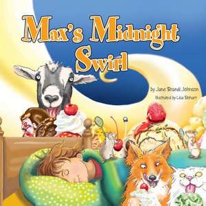 Max's Midnight Swirl de Jane Brandi Johnson