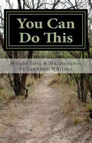 You Can Do This de Leeanne Whitney