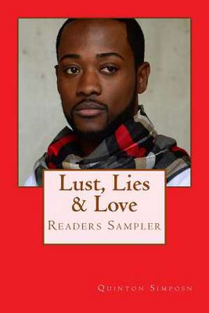 Lust, Lies & Love de Quinton Simposn