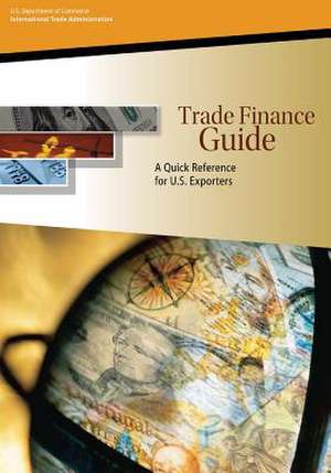 Trade Finance Guide de U. S. Depar Tment of Commerce