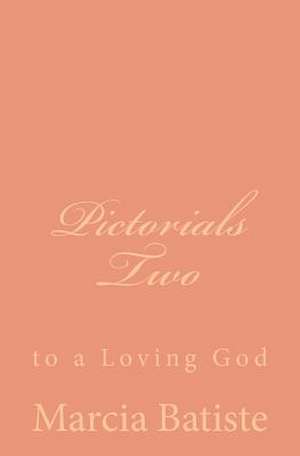 Pictorials Two de Wilson, Marcia Batiste Smith