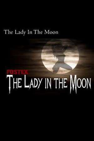 The Lady in the Moon de Fostex