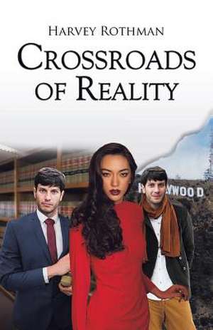 Crossroads of Reality de Harvey Rothman