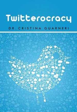 Twitterocracy de Cristina Guarneri