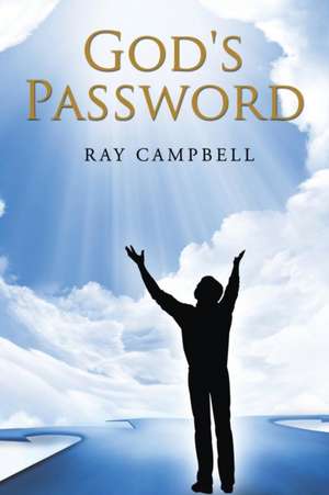 God's Password de Ray Campbell