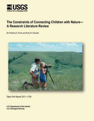 The Constraints of Connecting Children with Nature- A Research Literature Review de U. S. Department of the Interior