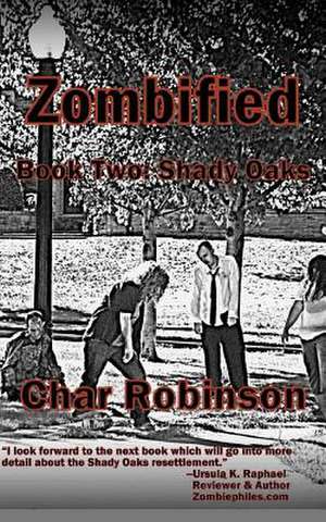 Zombified de Char Robinson