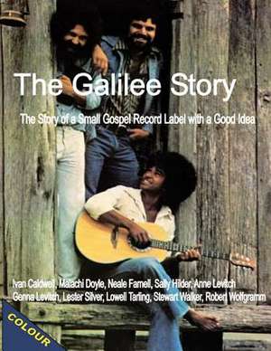 The Galilee Story (Colour Edition) de Lowell Tarling