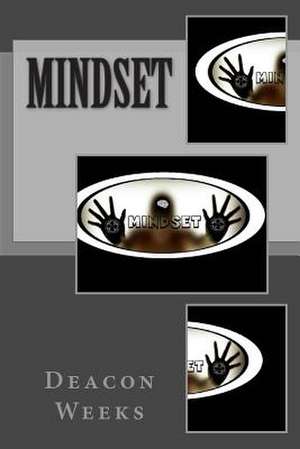 Mindset de Deacon Weeks