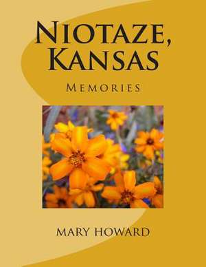 Niotaze, Kansas de Mary Howard