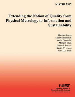 Extending the Notion of Quality from Physical Metrology to Information and Sustainability de Gaurav Ameta