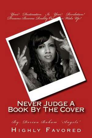 Never Judge a Book by the Cover de Dorian Baham