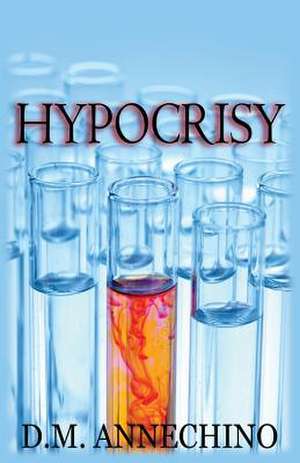 Hypocrisy de Daniel Annechino