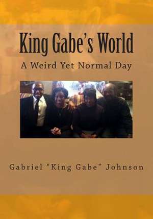 King Gabe's World de Gabriel Johnson