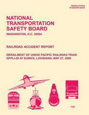 Railroad Accident Report de National Transportation Safety Board