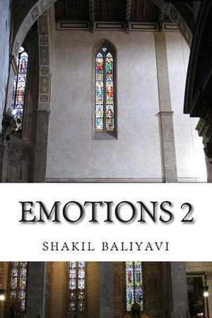 Emotions 2 de S. Shakil Ahmed Baliyavi I.