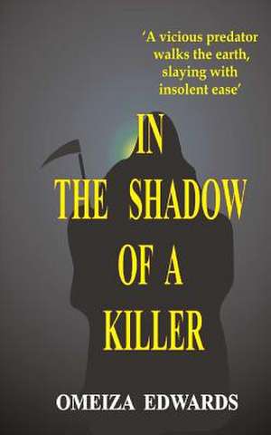 In the Shadow of a Killer de Omeiza Edwards