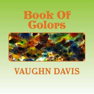 Book of Colors de Vaughn Davis