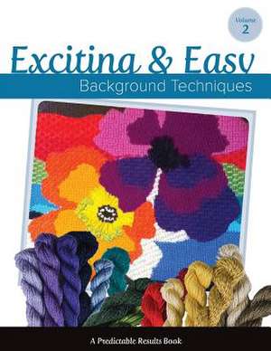 Exciting & Easy Background Techniques de Janet M. Perry