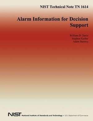 Alarm Information for Decision Support de William D. Davis