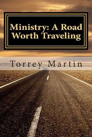 Ministry de Torrey Martin
