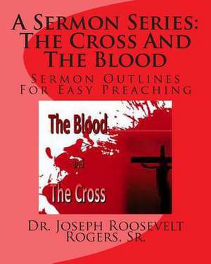 A Sermon Series L de Sr. Dr Joseph Roosevelt Rogers