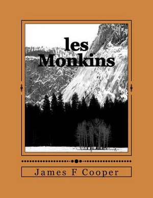 Les Monkins de M. James Fenimore Cooper