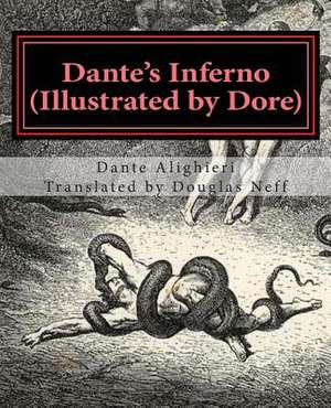 Dante's Inferno (Illustrated by Dore) de Dante Alighieri