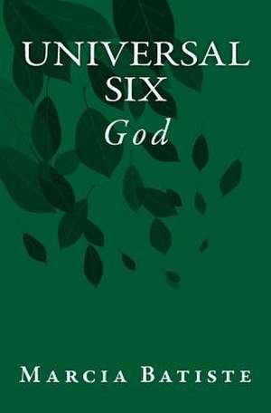 Universal Six de Wilson, Marcia Batiste Smith