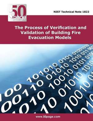 The Process of Verification and Validation of Building Fire Evacuation Models de Nist