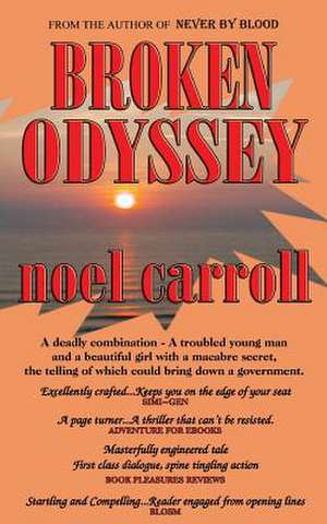 Broken Odyssey de MR Noel Carroll