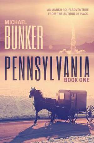 Pennsylvania 1 de Michael Bunker