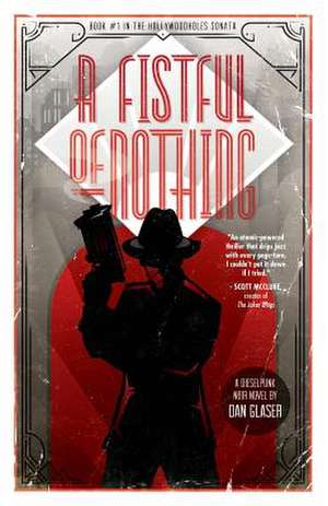 A Fistful of Nothing de Dan Glaser