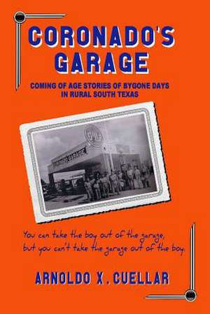 Coronado's Garage de Dr Arnoldo Xavier Cuellar