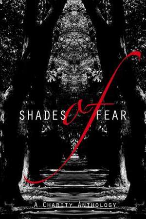 Shades of Fear de D. L. Scott