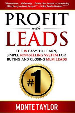 Profit with Leads de Monte E. Jr. Taylor