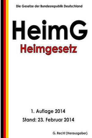 Heimgesetz (Heimg) de G. Recht