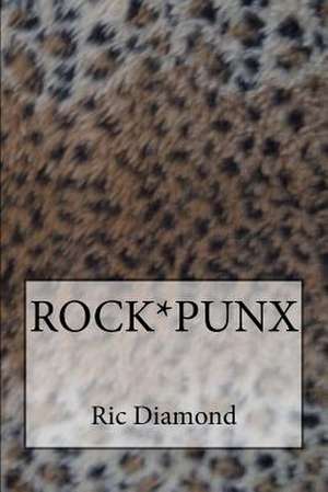 Rock*punx de MR Ric D. Diamond